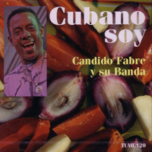CD: Candido Fabre: Cubano Soy