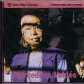 CD: Merceditas Valdes: Tumi Classics Vol.2; Afro-Cuban: Merceditas Valdes