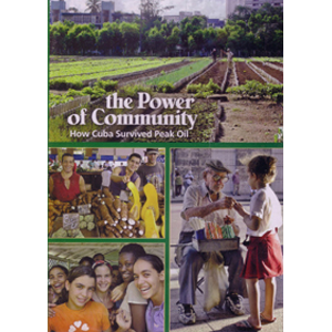 DVD: Doc: Power of Community, The : How Cuba Survived Peak Oil