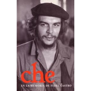 Espanol: Che en la memoria de Fidel Castro
