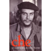 Espanol: Che en la memoria de Fidel Castro