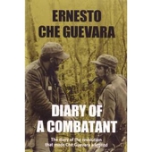 Diary of a Combatant by Ernesto Che Guevara
