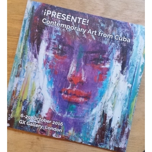 XX Catalogue: PRESENTE Contemporary Art from Cuba Oct 2016