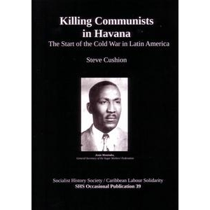 Killing Communists in Havana by Steve Cushion