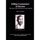 Killing Communists in Havana by Steve Cushion