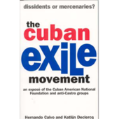 Cuban Exile Movement, The