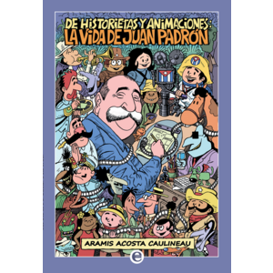 Screen Cuba sales - Book: Comics and Animation: The Life of Juan PadrÃ³n