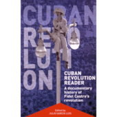 Cuban Revolution Reader