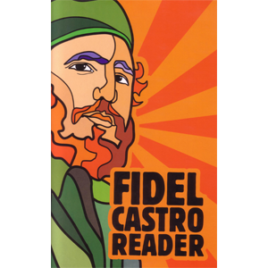 Fidel Castro Reader