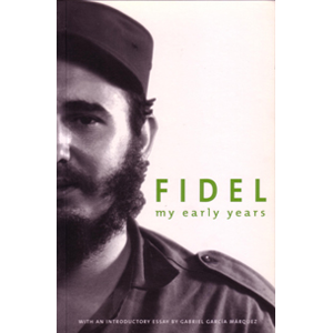 Fidel - My Early Years